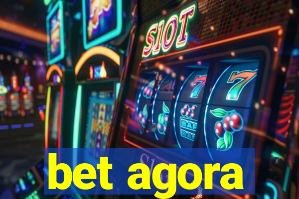 bet agora