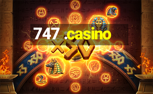 747 .casino