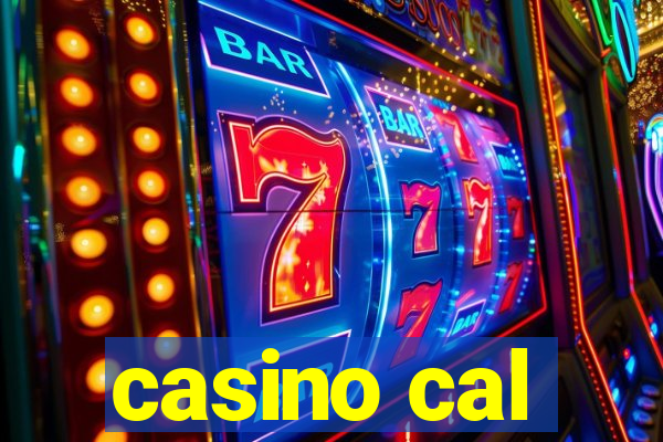 casino cal