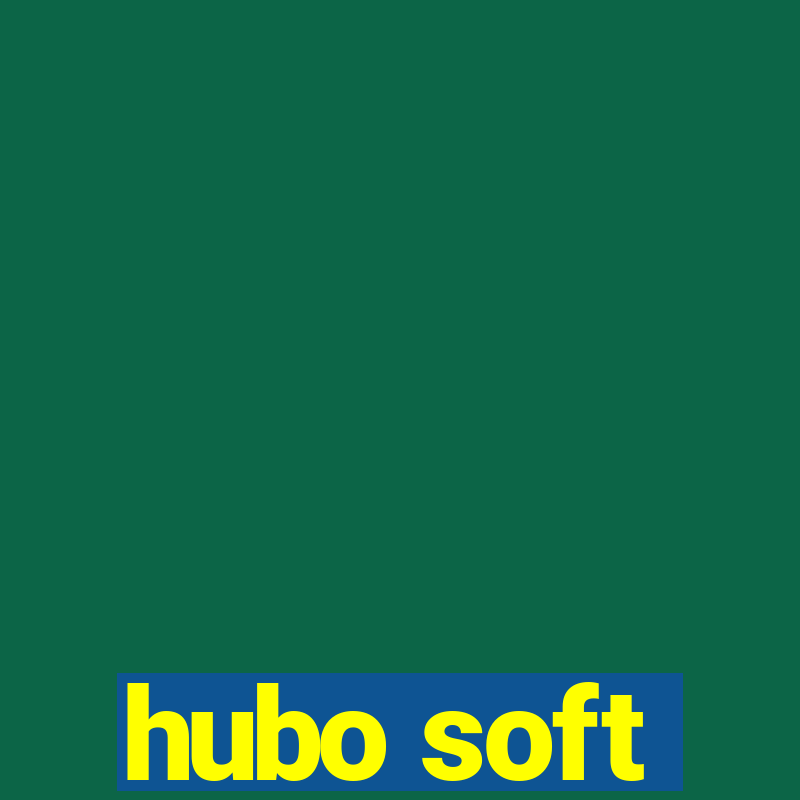 hubo soft