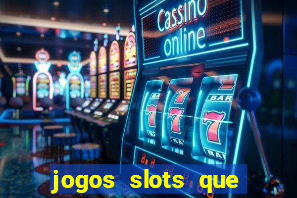 jogos slots que pagam de verdade