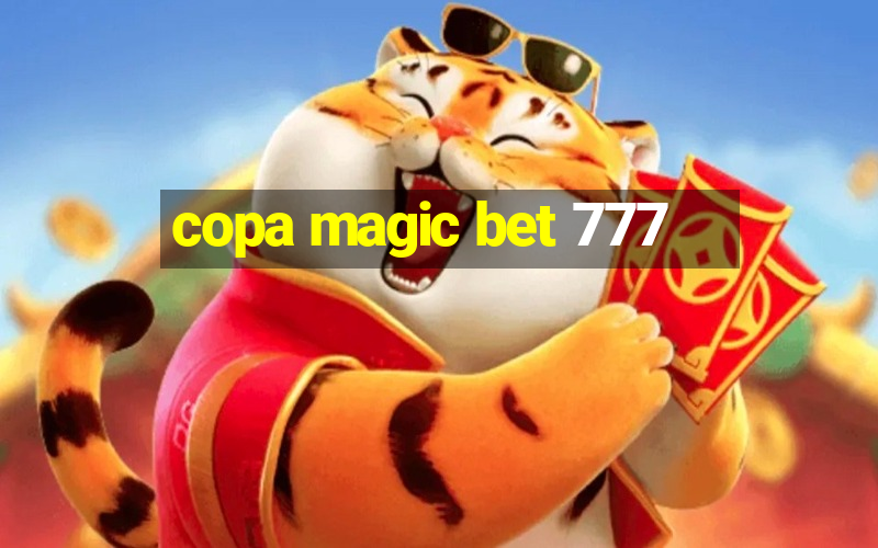 copa magic bet 777