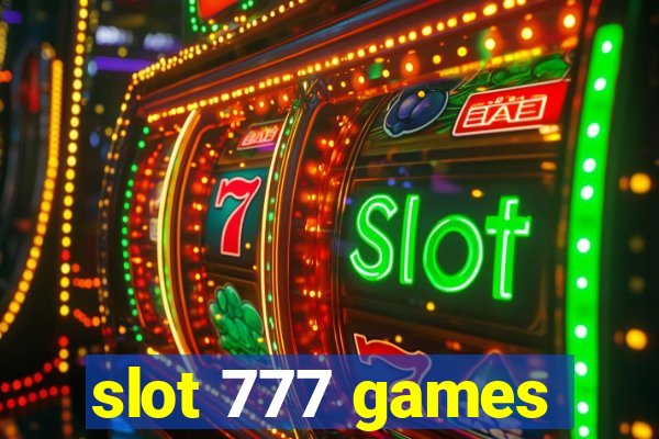 slot 777 games