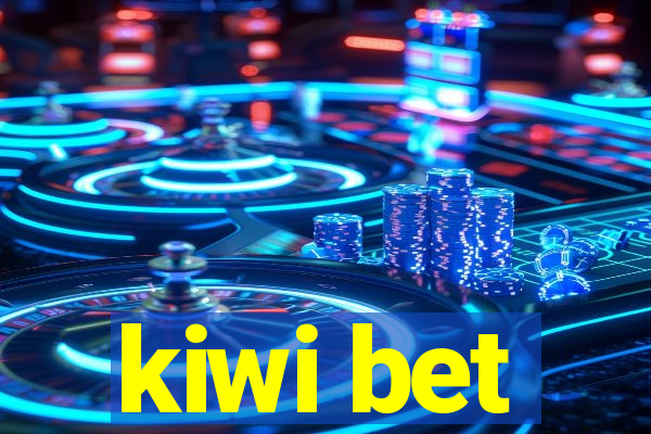 kiwi bet