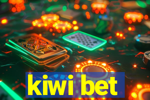 kiwi bet