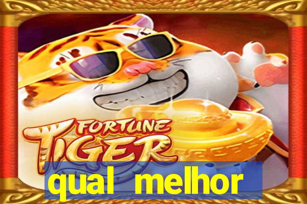 qual melhor plataforma para jogar tigrinho