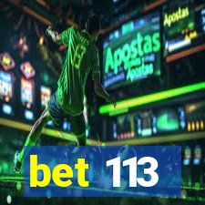 bet 113