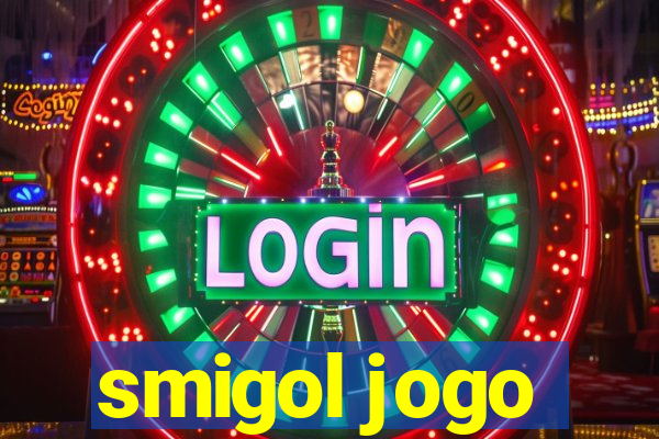 smigol jogo