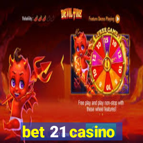 bet 21 casino