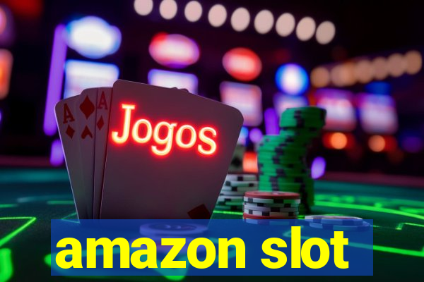 amazon slot