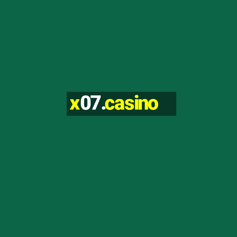 x07.casino