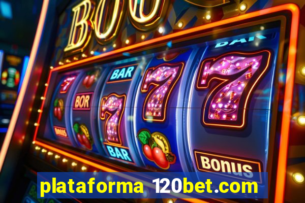 plataforma 120bet.com