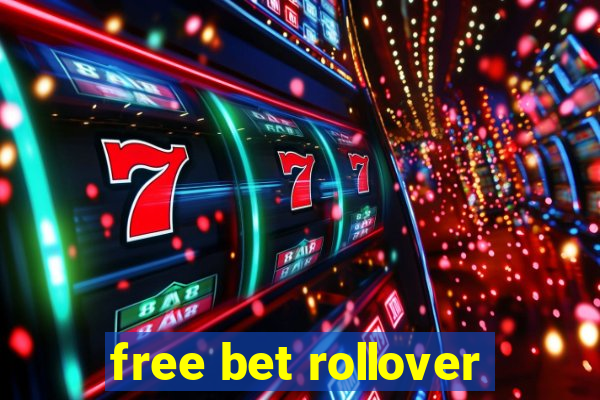 free bet rollover