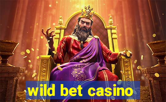 wild bet casino