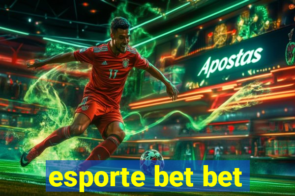 esporte bet bet