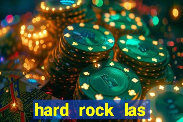 hard rock las vegas hotel & casino