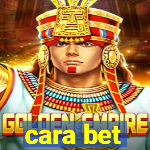 cara bet