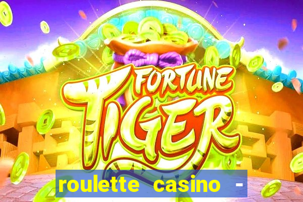 roulette casino - lucky wheel