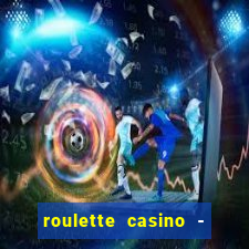 roulette casino - lucky wheel