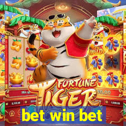 bet win bet