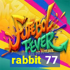 rabbit 77