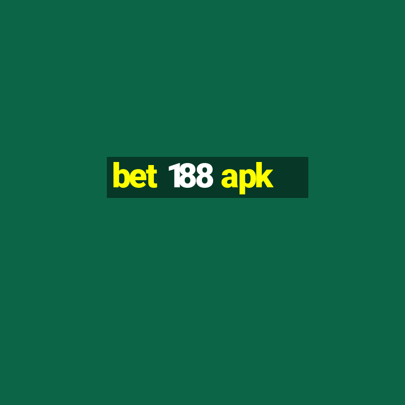 bet 188 apk