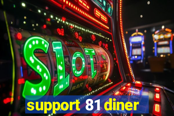 support 81 diner