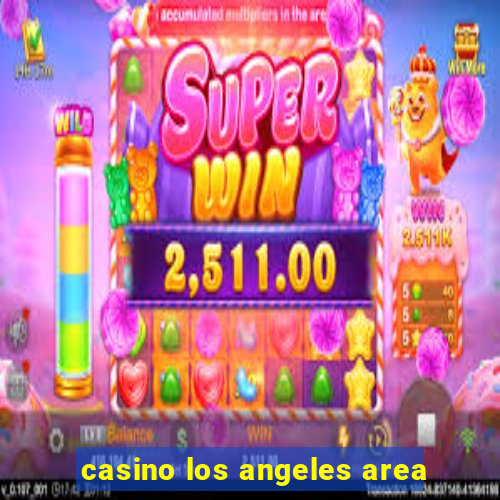 casino los angeles area