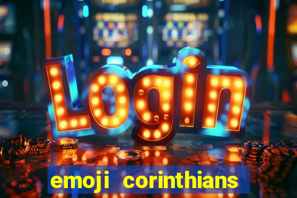 emoji corinthians copiar e colar