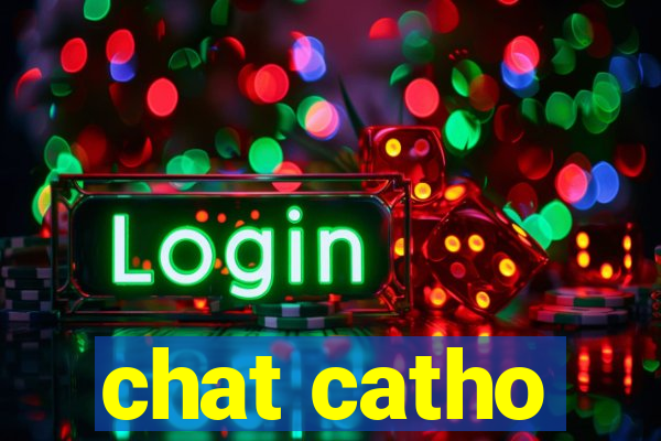 chat catho