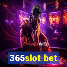 365slot bet