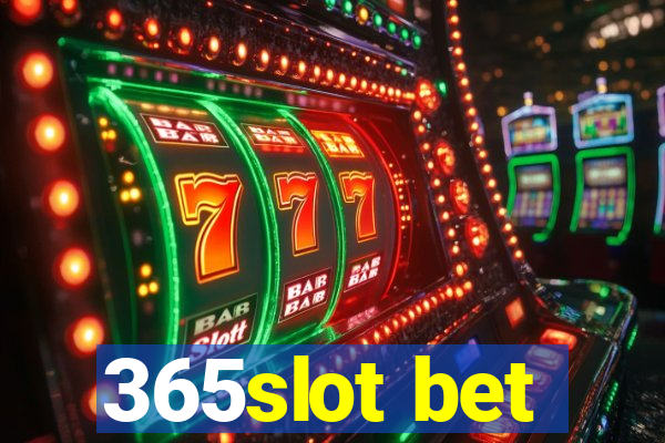 365slot bet