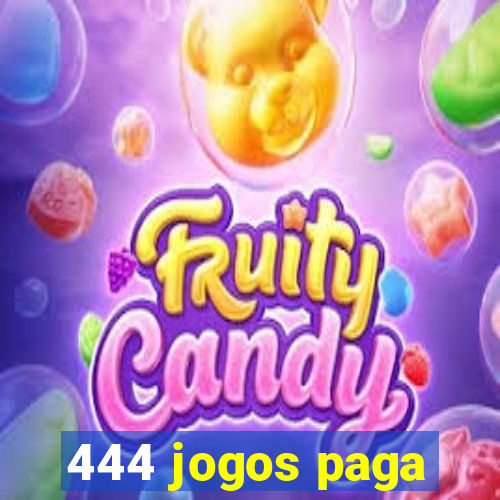 444 jogos paga