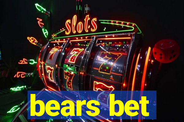 bears bet