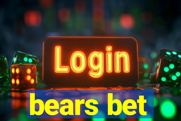 bears bet