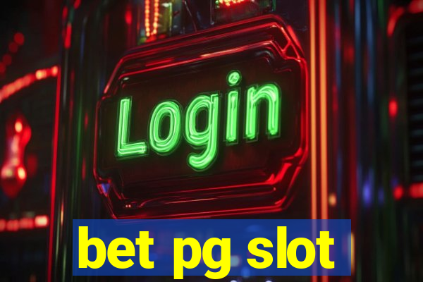 bet pg slot