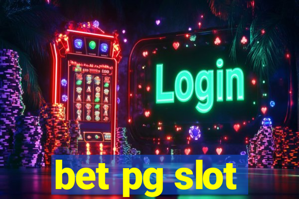 bet pg slot