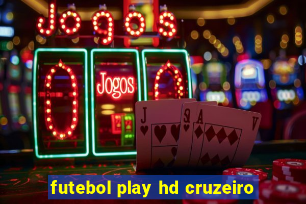 futebol play hd cruzeiro