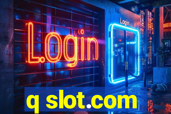 q slot.com