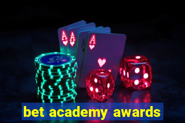 bet academy awards