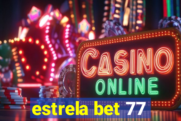 estrela bet 77