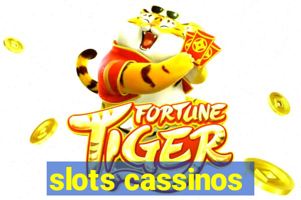 slots cassinos