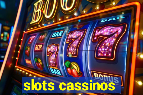 slots cassinos