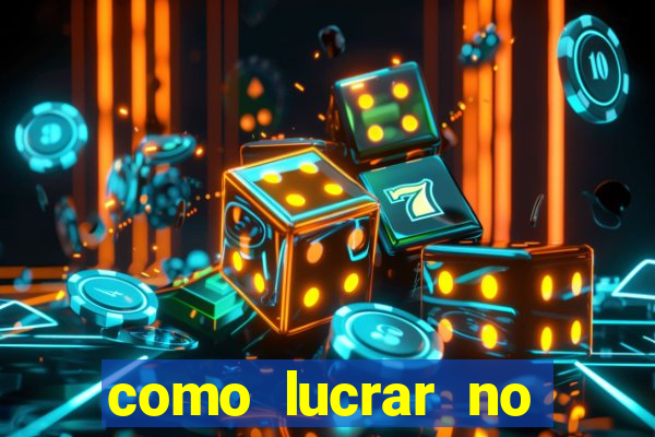 como lucrar no fortune tiger