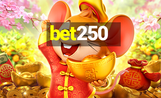 bet250