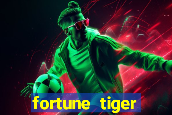 fortune tiger ganhar no cadastro