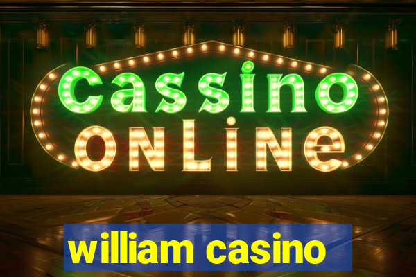 william casino