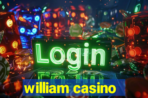 william casino