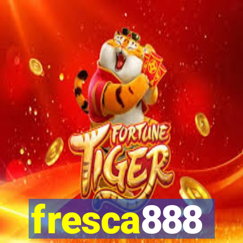 fresca888