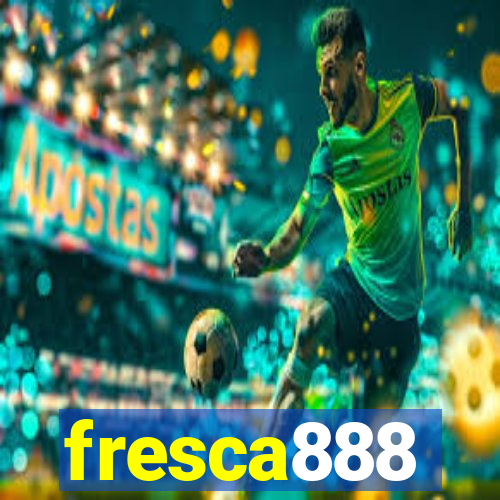 fresca888